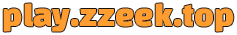 play.zzeek.top
